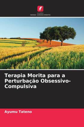 Terapia Morita para a Perturbação Obsessivo-Compulsiva