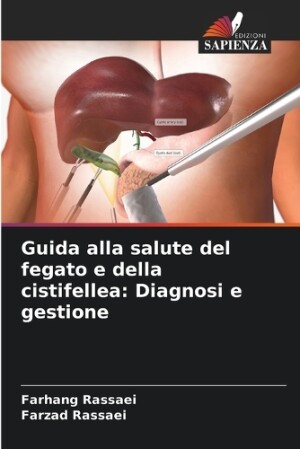 Guida alla salute del fegato e della cistifellea