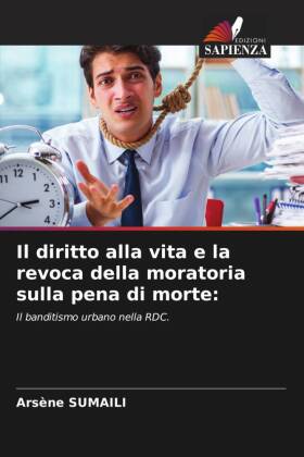 Il diritto alla vita e la revoca della moratoria sulla pena di morte: