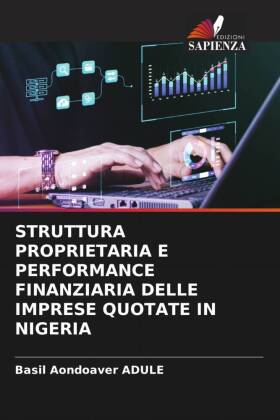 STRUTTURA PROPRIETARIA E PERFORMANCE FINANZIARIA DELLE IMPRESE QUOTATE IN NIGERIA