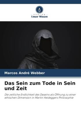 Das Sein zum Tode in Sein und Zeit