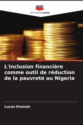 L'inclusion financière comme outil de réduction de la pauvreté au Nigeria