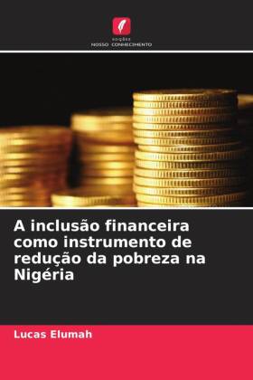 A inclusão financeira como instrumento de redução da pobreza na Nigéria