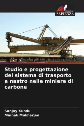 Studio e progettazione del sistema di trasporto a nastro nelle miniere di carbone