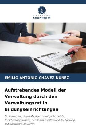 Aufstrebendes Modell der Verwaltung durch den Verwaltungsrat in Bildungseinrichtungen