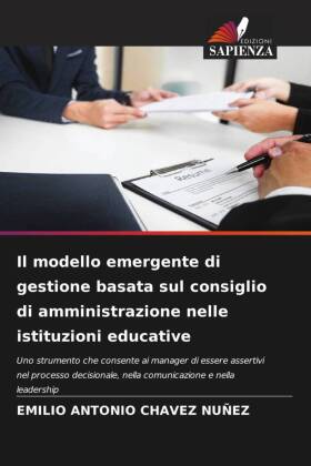 Il modello emergente di gestione basata sul consiglio di amministrazione nelle istituzioni educative