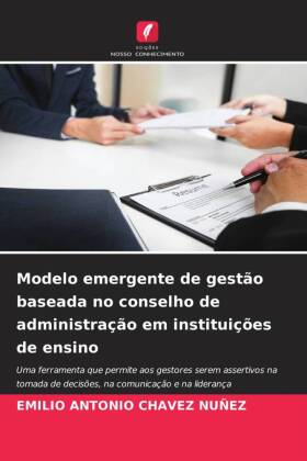 Modelo emergente de gestão baseada no conselho de administração em instituições de ensino