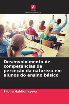 Desenvolvimento de competências de perceção da natureza em alunos do ensino básico