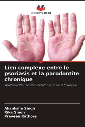 Lien complexe entre le psoriasis et la parodontite chronique