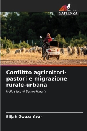 Conflitto agricoltori-pastori e migrazione rurale-urbana