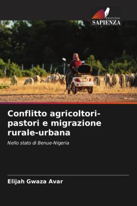 Conflitto agricoltori-pastori e migrazione rurale-urbana