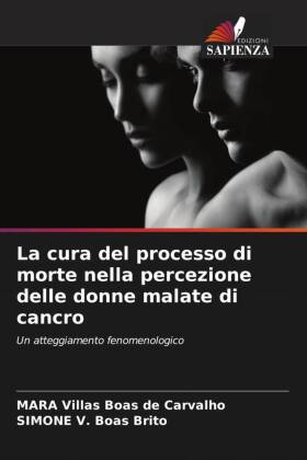 La cura del processo di morte nella percezione delle donne malate di cancro