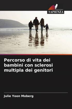 Percorso di vita dei bambini con sclerosi multipla dei genitori