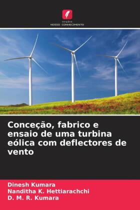 Conceção, fabrico e ensaio de uma turbina eólica com deflectores de vento