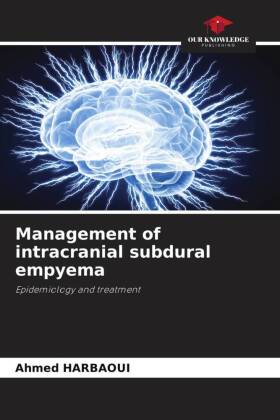 Management of intracranial subdural empyema