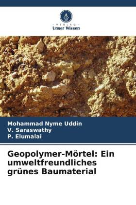 Geopolymer-Mörtel: Ein umweltfreundliches grünes Baumaterial