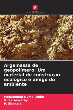 Argamassa de geopolímero: Um material de construção ecológico e amigo do ambiente