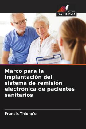 Marco para la implantación del sistema de remisión electrónica de pacientes sanitarios