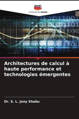 Architectures de calcul à haute performance et technologies émergentes