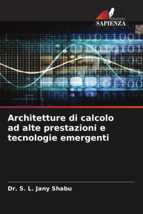 Architetture di calcolo ad alte prestazioni e tecnologie emergenti