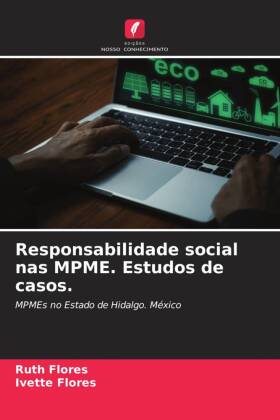 Responsabilidade social nas MPME. Estudos de casos.