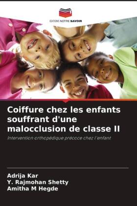 Coiffure chez les enfants souffrant d'une malocclusion de classe II