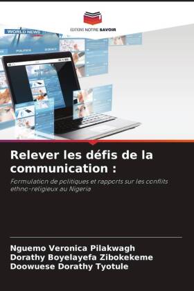 Relever les défis de la communication :