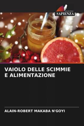 VAIOLO DELLE SCIMMIE E ALIMENTAZIONE