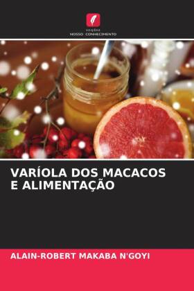 VARÍOLA DOS MACACOS E ALIMENTAÇÃO