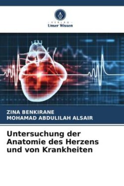 Untersuchung der Anatomie des Herzens und von Krankheiten