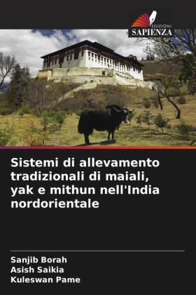 Sistemi di allevamento tradizionali di maiali, yak e mithun nell'India nordorientale