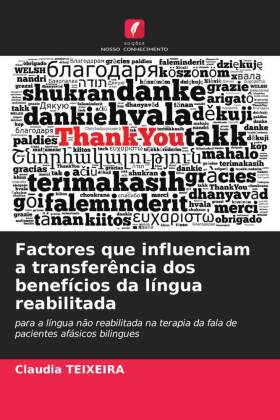 Factores que influenciam a transferência dos benefícios da língua reabilitada