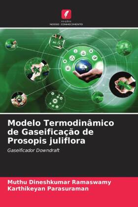 Modelo Termodinâmico de Gaseificação de Prosopis juliflora