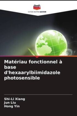 Matériau fonctionnel à base d'hexaarylbiimidazole photosensible