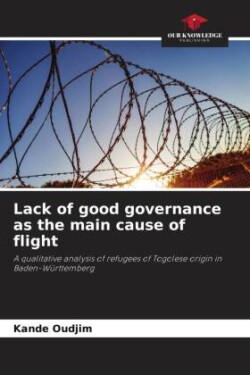 Lack of good governance as the main cause of flight