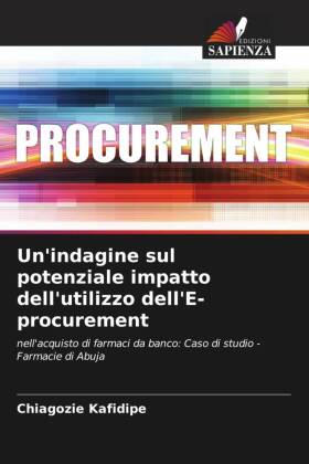 Un'indagine sul potenziale impatto dell'utilizzo dell'E-procurement