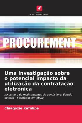 Uma investigação sobre o potencial impacto da utilização da contratação eletrónica