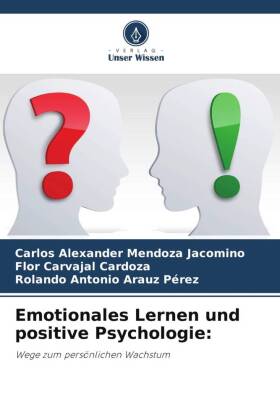 Emotionales Lernen und positive Psychologie: