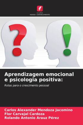 Aprendizagem emocional e psicologia positiva: