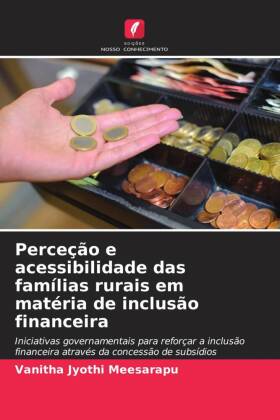 Perceção e acessibilidade das famílias rurais em matéria de inclusão financeira