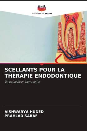 SCELLANTS POUR LA THÉRAPIE ENDODONTIQUE