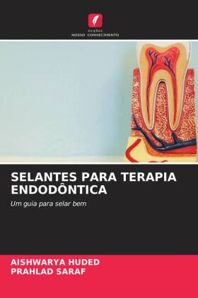 SELANTES PARA TERAPIA ENDODÔNTICA