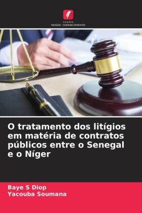 O tratamento dos litígios em matéria de contratos públicos entre o Senegal e o Níger