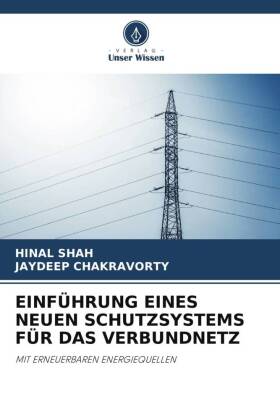 EINFÜHRUNG EINES NEUEN SCHUTZSYSTEMS FÜR DAS VERBUNDNETZ