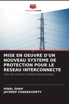 MISE EN OEUVRE D'UN NOUVEAU SYSTEME DE PROTECTION POUR LE RESEAU INTERCONNECTE