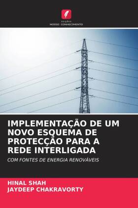 IMPLEMENTAÇÃO DE UM NOVO ESQUEMA DE PROTECÇÃO PARA A REDE INTERLIGADA