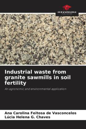 Industrial waste from granite sawmills in soil fertility