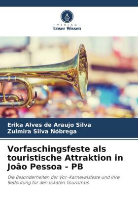 Vorfaschingsfeste als touristische Attraktion in João Pessoa - PB