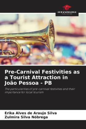 Pre-Carnival Festivities as a Tourist Attraction in João Pessoa - PB