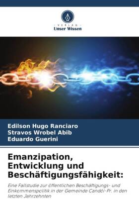 Emanzipation, Entwicklung und Beschäftigungsfähigkeit: